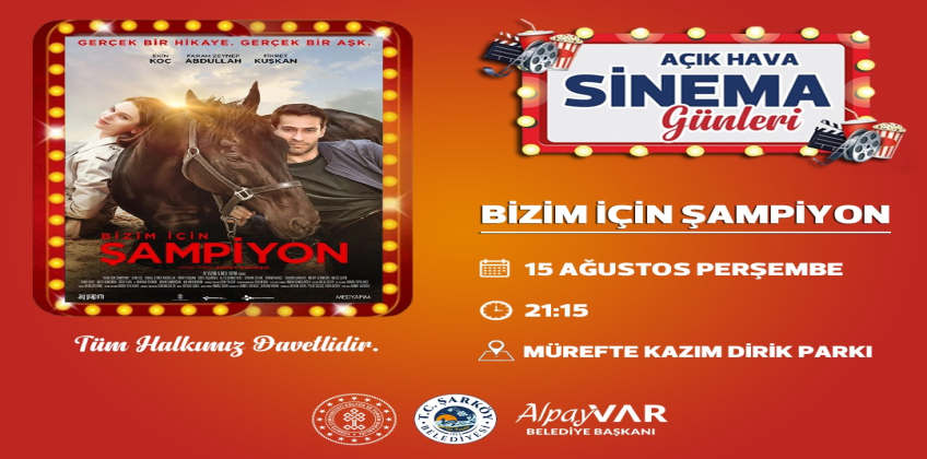 Açık Hava Sineması- Bizim İçin Şampiyon