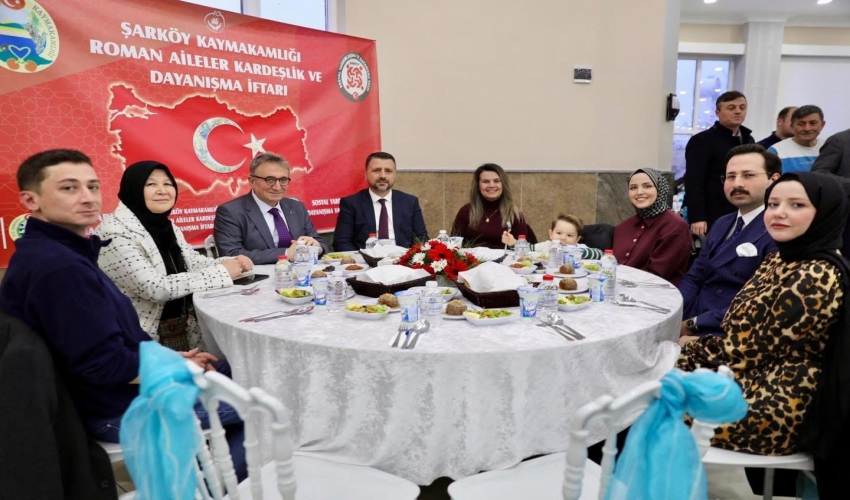 Roman Aileler Kardeşlik ve Dayanışma İftarı